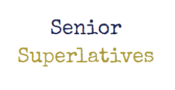 Be a part of Senior Superlatives virtually