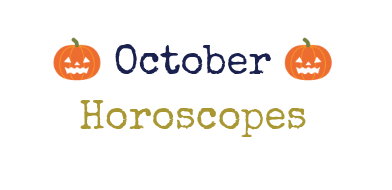 October Horoscopes